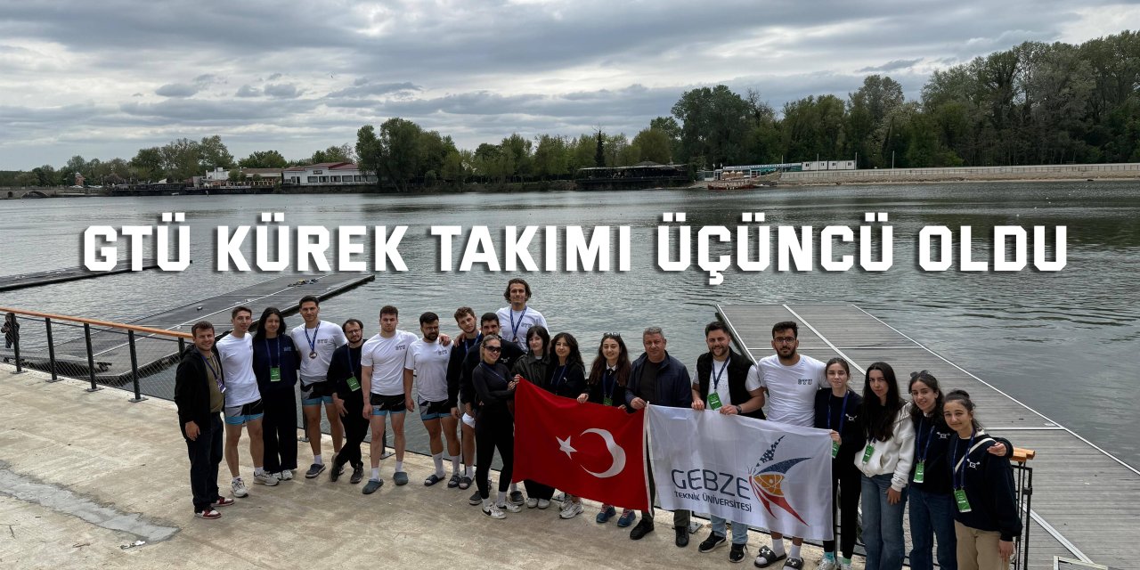 GTÜ Kürek Takımı Üçüncü Oldu