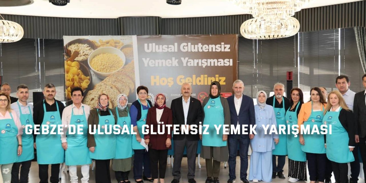 Gebze’de Ulusal Glütensiz Yemek Yarışması