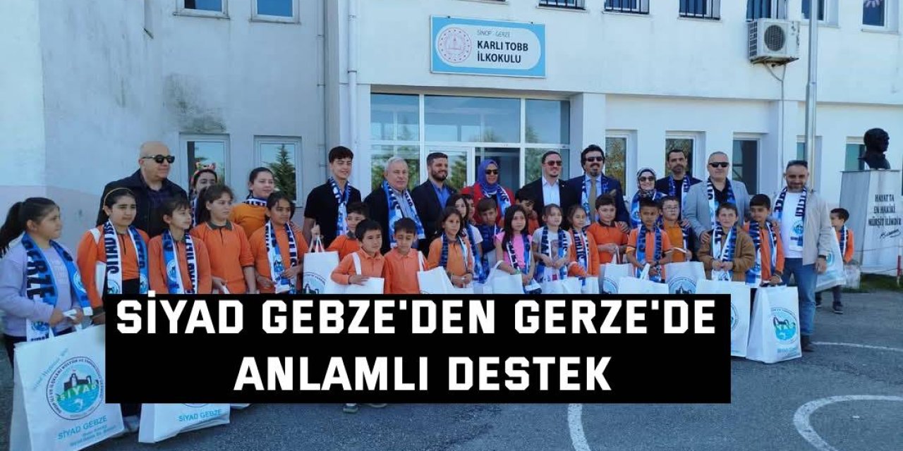 SİYAD Gebze'den Gerze'de Anlamlı Destek