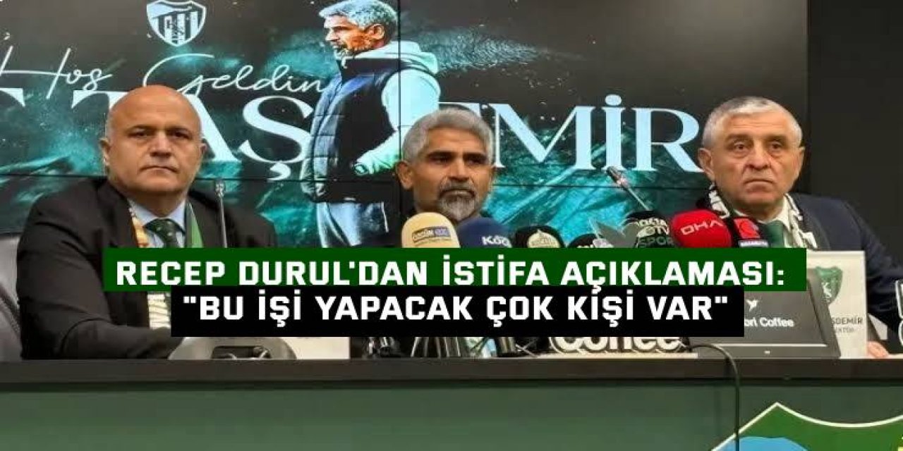 Recep Durul: "Kocaelispor’da bu işi yapacak çok kişi var"