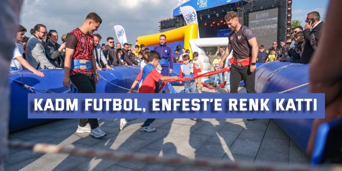 KADM Futbol, EnFest’e renk kattı