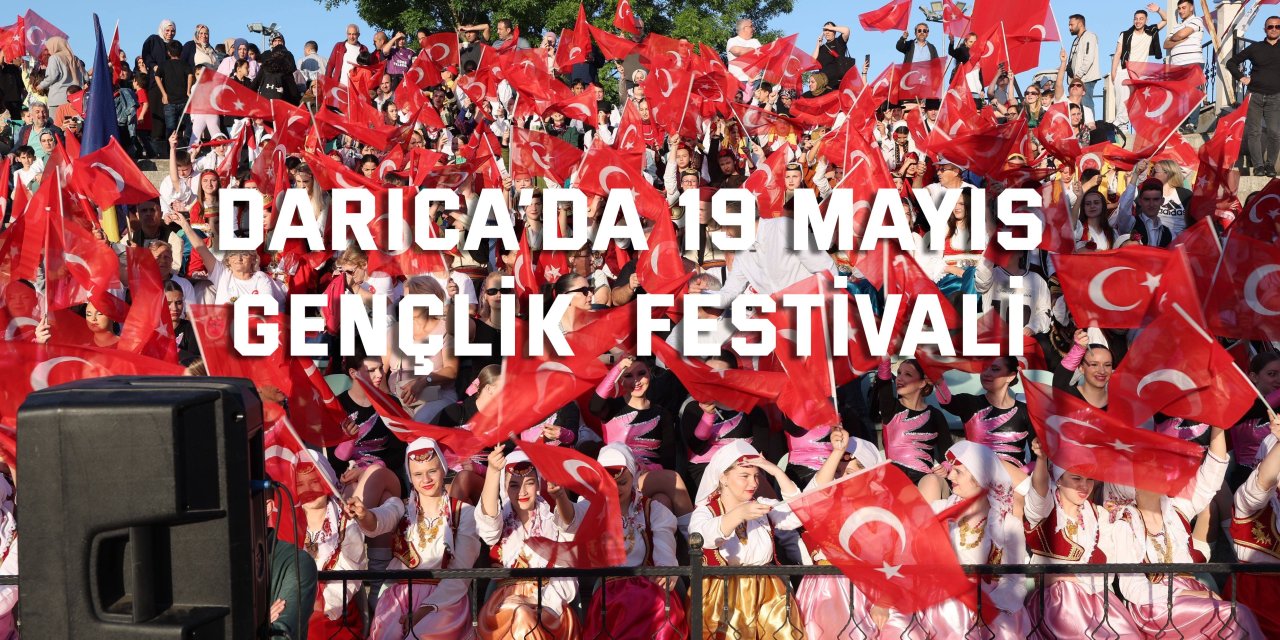 Darıca’da 19 Mayıs Gençlik  Festivali