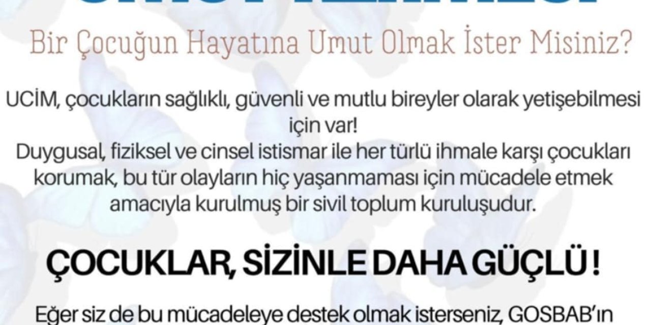 UCİM'den Çocuklar İçin Umut Kermesi!