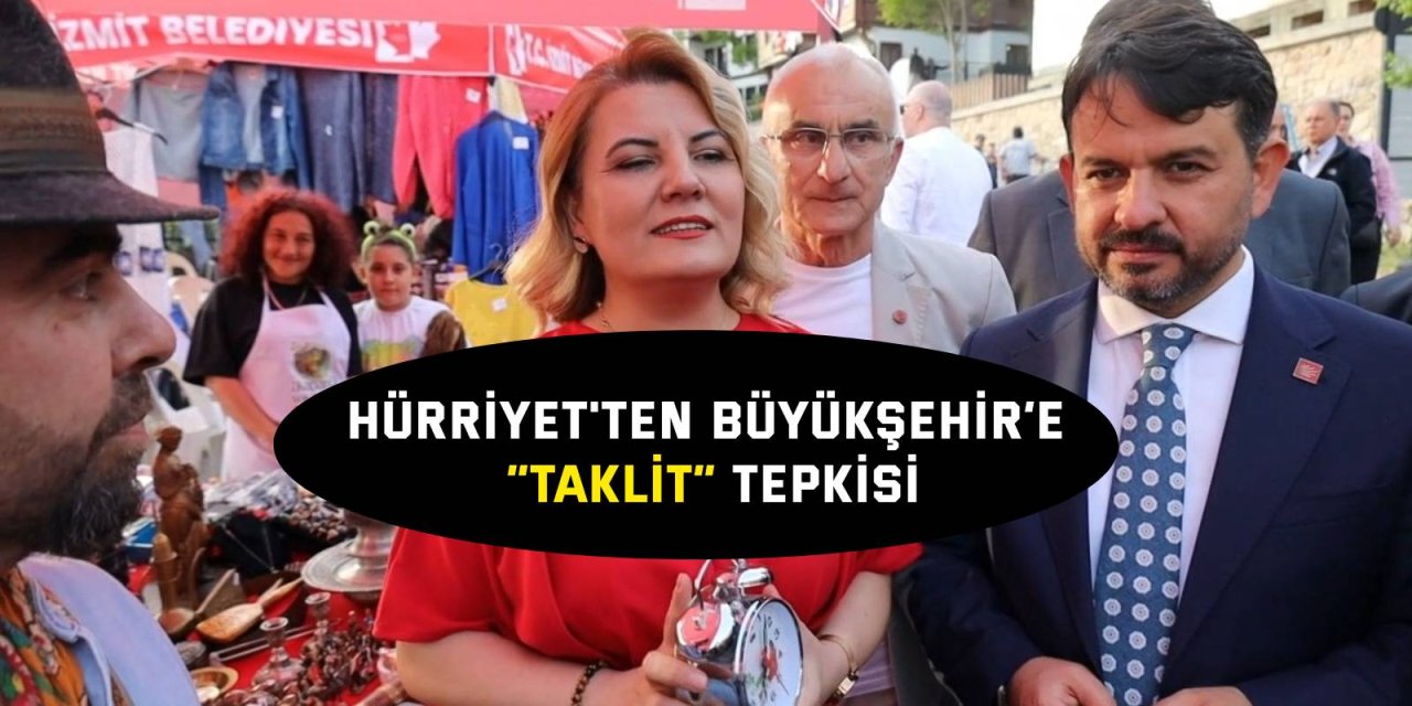 Hürriyet'ten Büyükşehir’e “Taklit” tepkisi