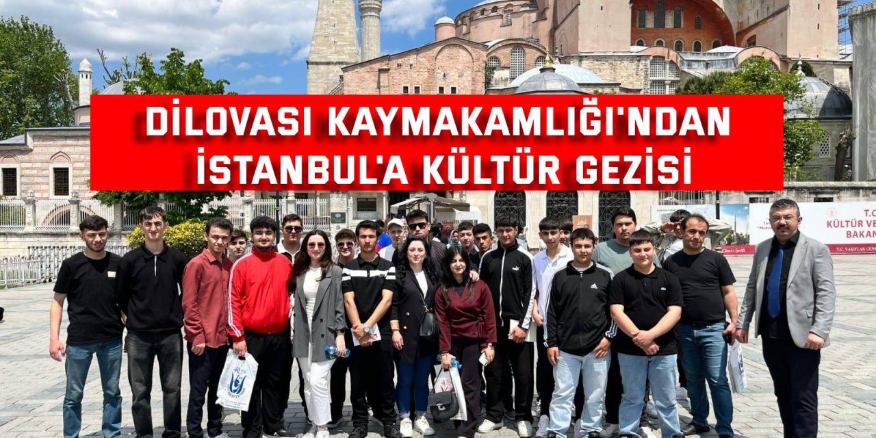 Dilovası Kaymakamlığı'ndan  İstanbul'a kültür gezisi