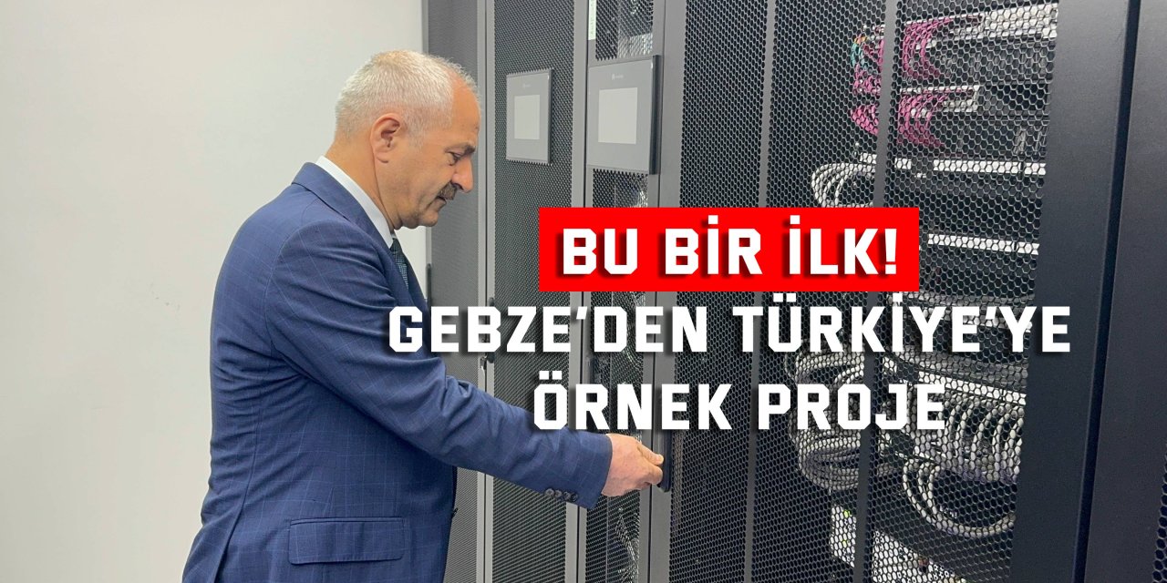 Gebze’den Türkiye’ye Örnek Proje