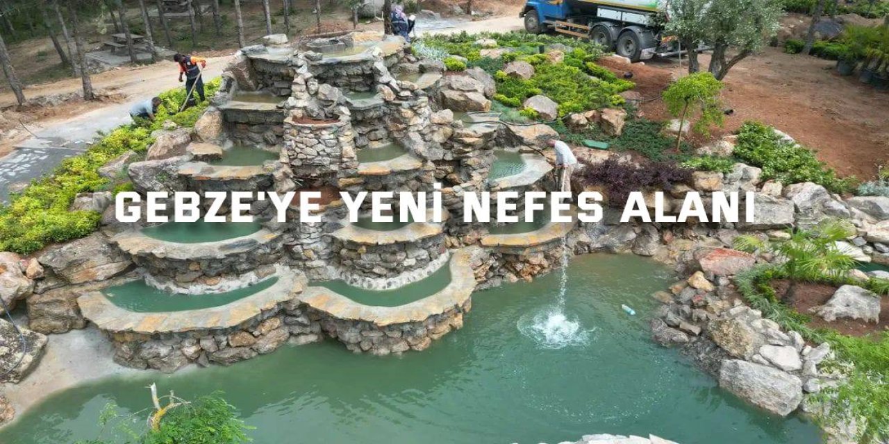 Gebze'ye Yeni Nefes Alanı