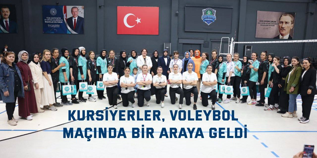 Kursiyerler, voleybol maçında bir araya geldi