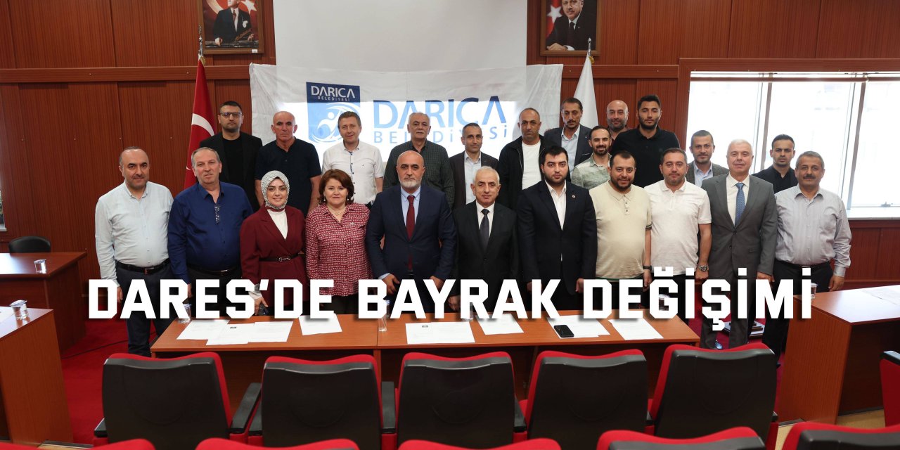 DARES’de bayrak değişimi