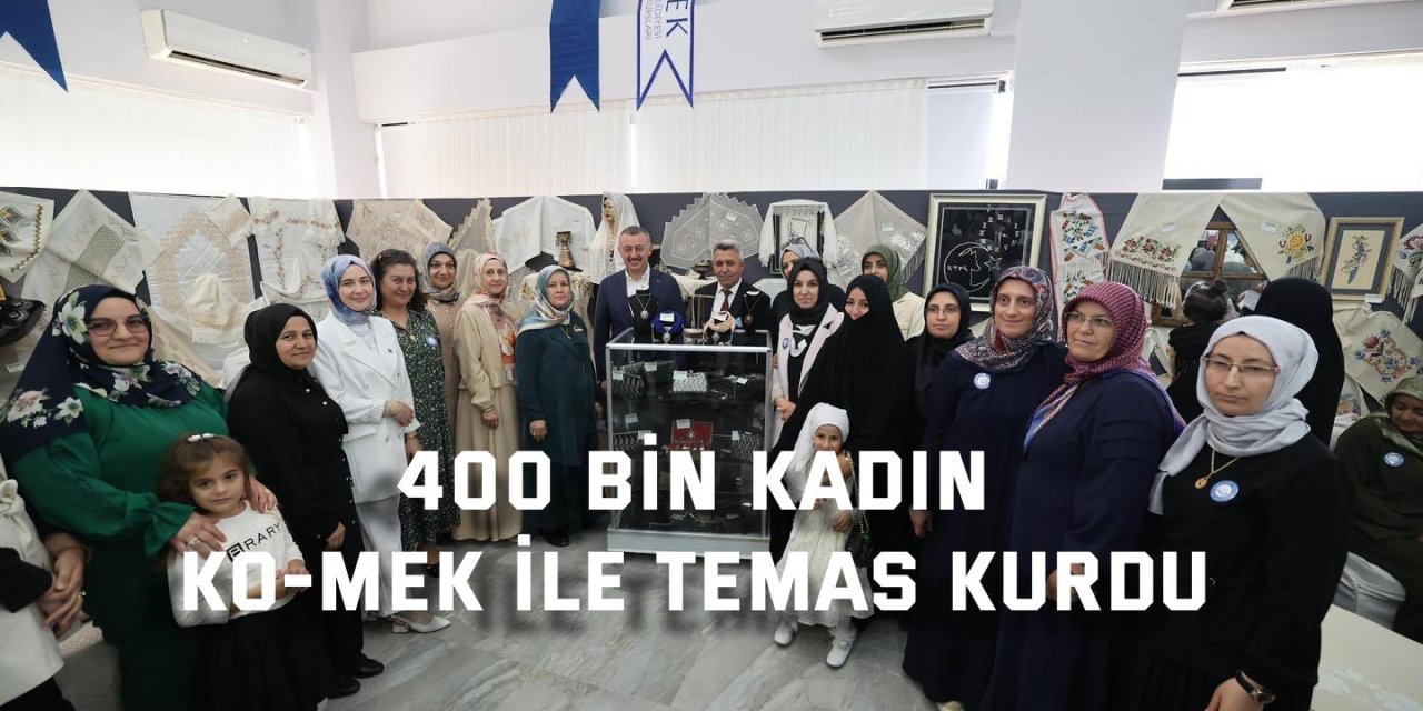 400 bin kadın KO-MEK ile temas kurdu