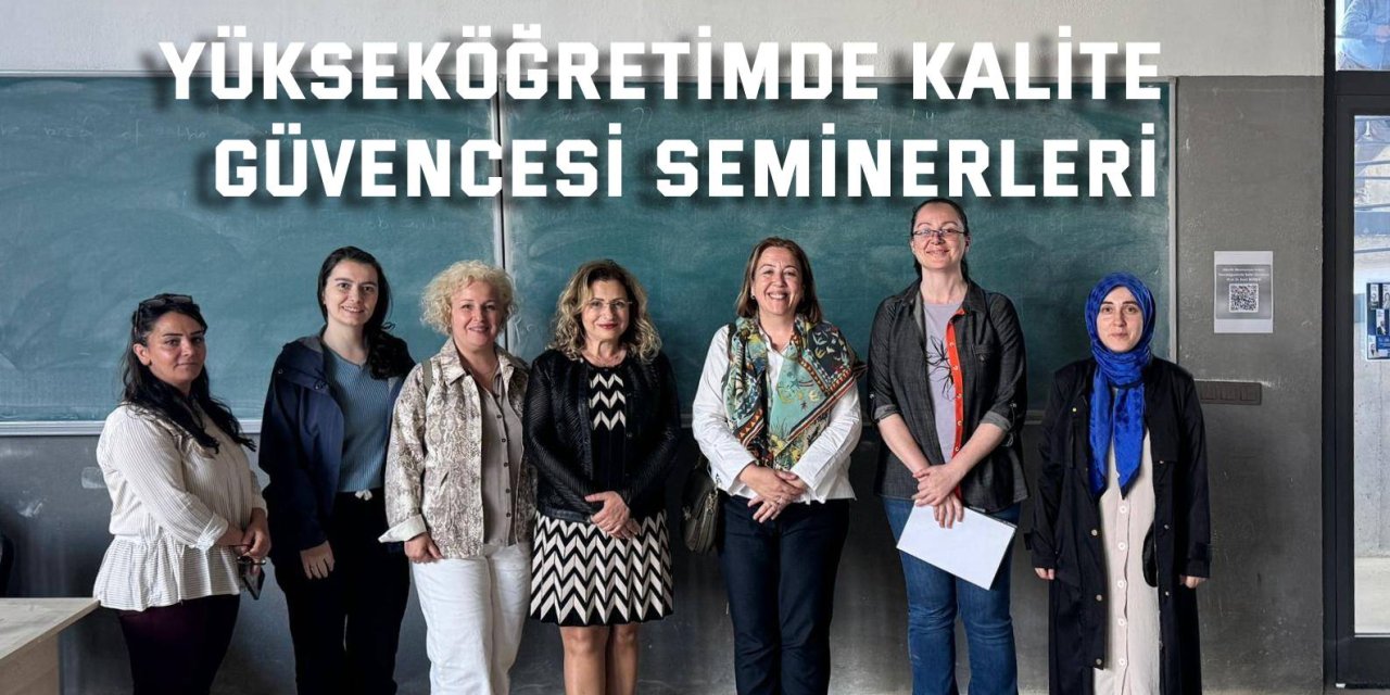 Yükseköğretimde Kalite  Güvencesi Seminerleri