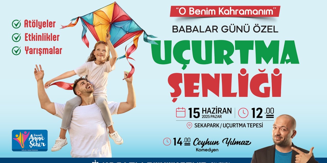 Sekapark’ta uçurtmalar babalar için uçacak