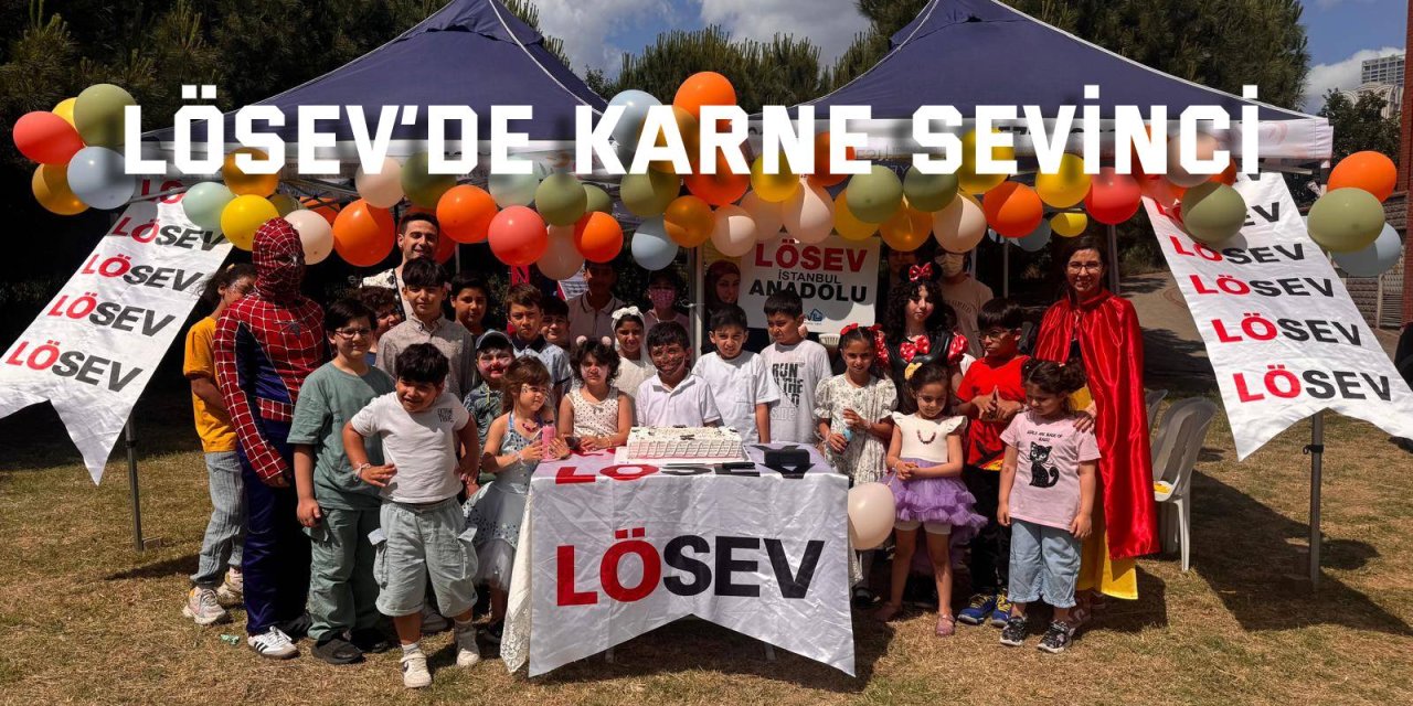 LÖSEV’de Karne Sevinci