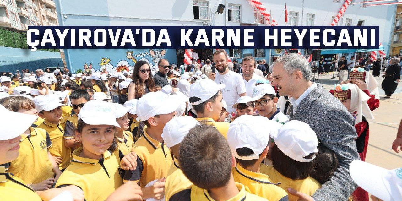 Çayırova’da karne heyecanı
