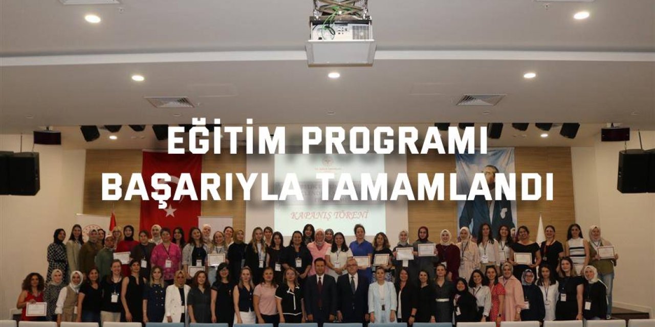 Eğitim Programı Başarıyla Tamamlandı