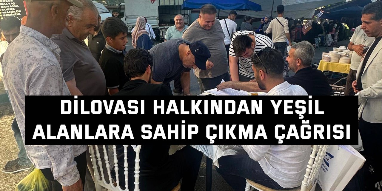 Dilovası halkından yeşil alanlara sahip çıkma çağrısı
