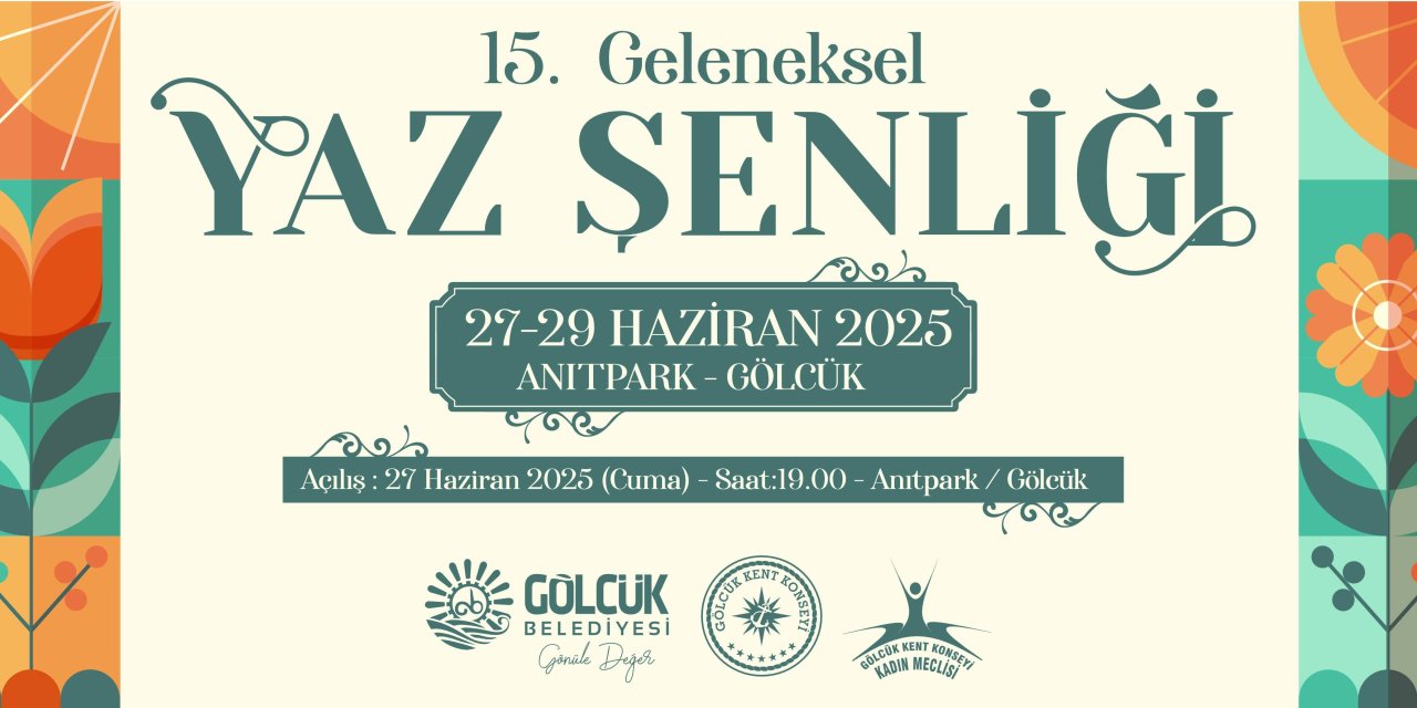 15. Geleneksel Yaz Şenliği başlıyor