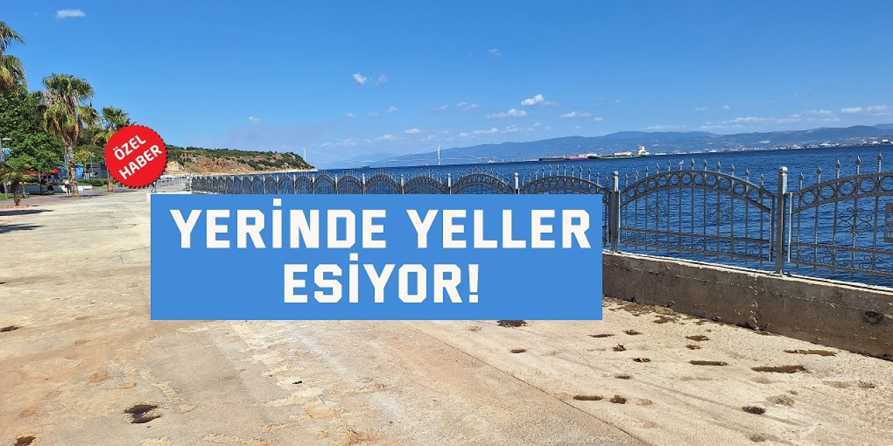 Yerinde yeller esiyor!