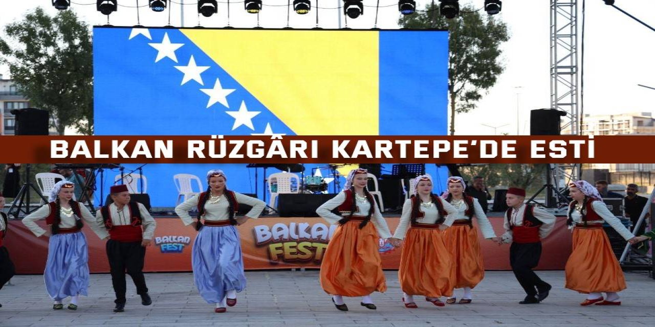 Balkan Rüzgârı Kartepe’de Esti