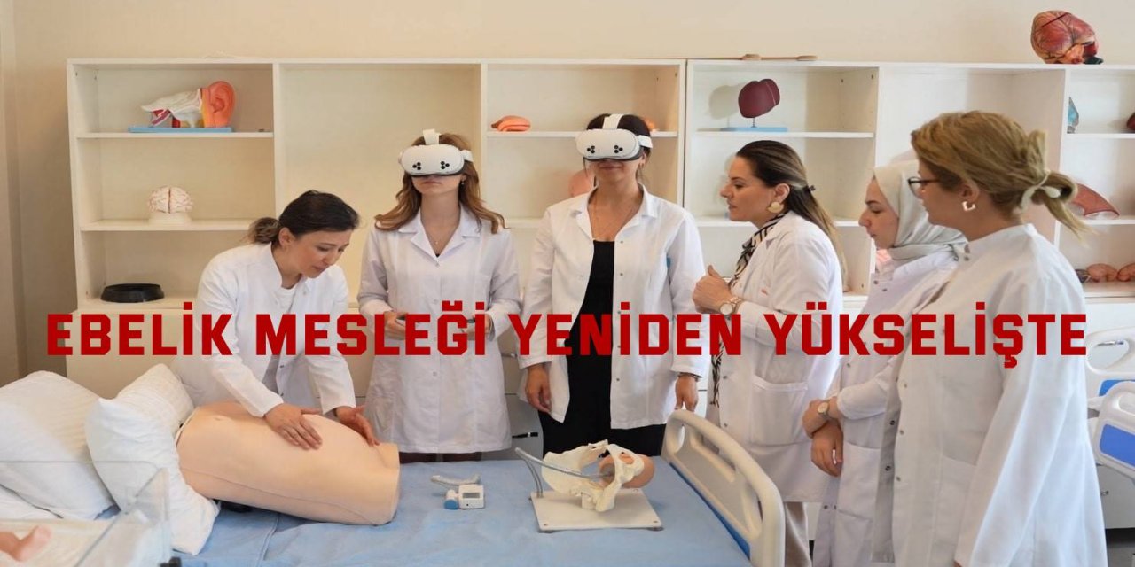 Ebelik mesleği yeniden yükselişte