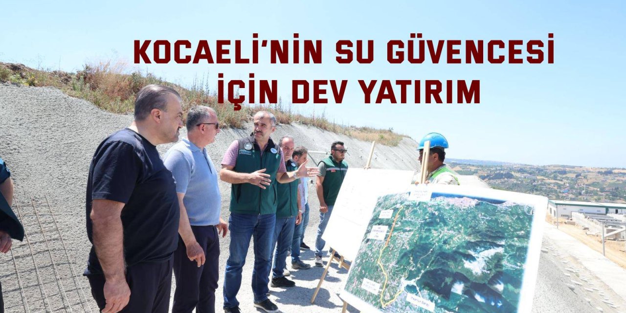 Gölcük ve Karamürsel’in Su Sorunu Çözülüyor