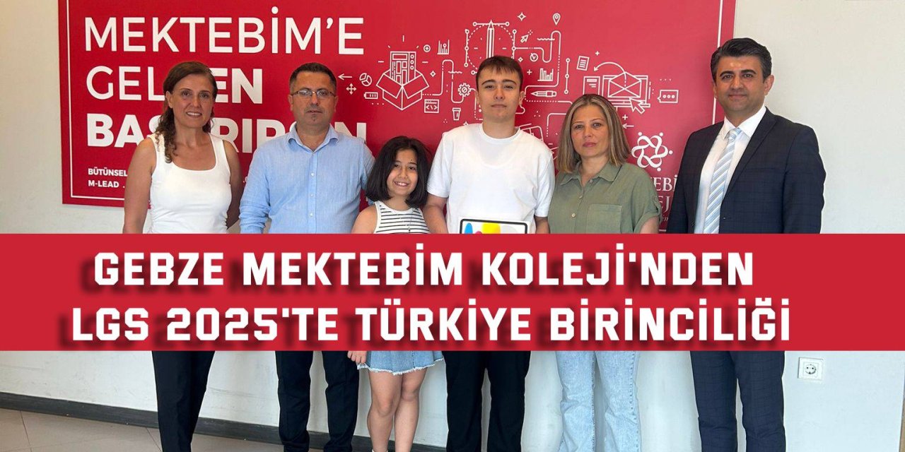 Gebze Mektebim Koleji'nden LGS 2025'te Türkiye Birinciliği!