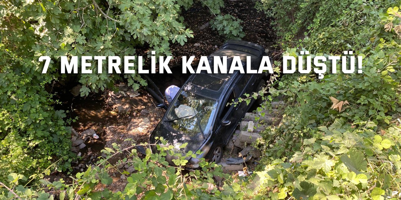 7 metrelik kanala düştü!