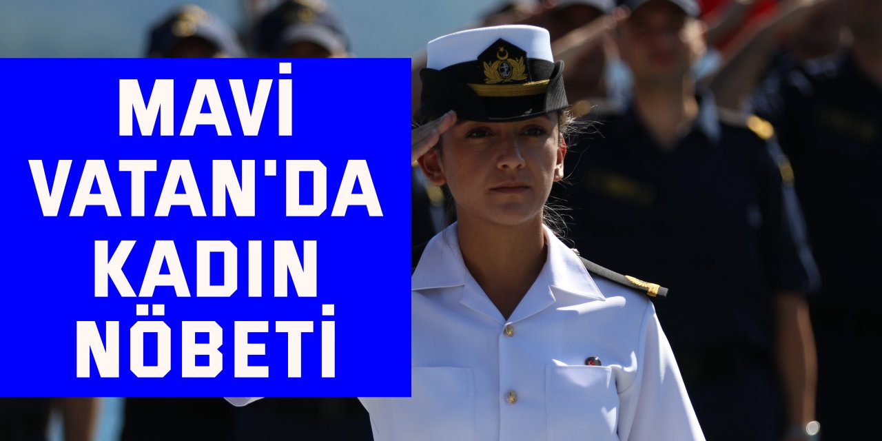 Mavi Vatan'da kadın nöbeti