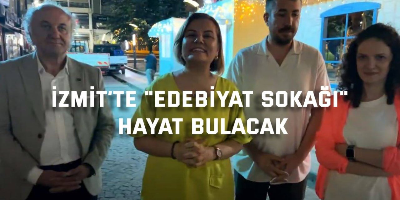 İzmit’te "Edebiyat Sokağı" hayat bulacak
