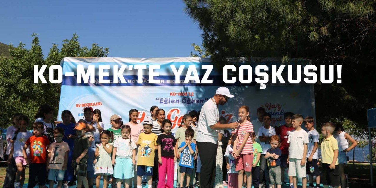 KO-MEK’te Yaz Coşkusu!