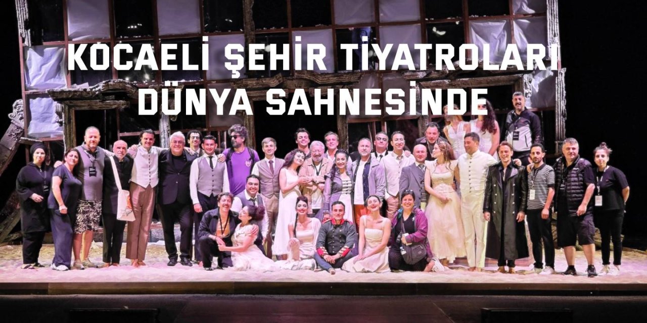 Kocaeli Şehir Tiyatroları, Dünya sahnesinde