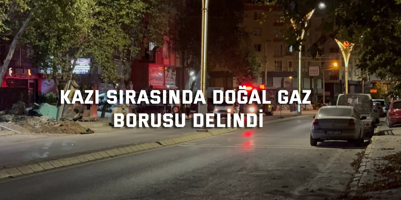 Kazı sırasında doğal gaz borusu delindi