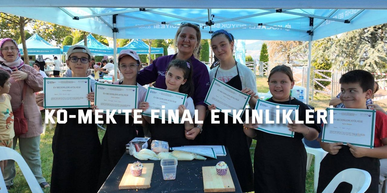 KO-MEK'te Final Etkinlikleri