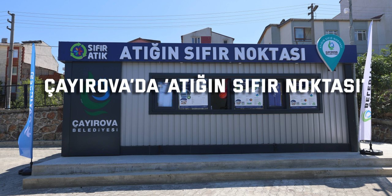 Çayırova’da ‘Atığın Sıfır Noktası’