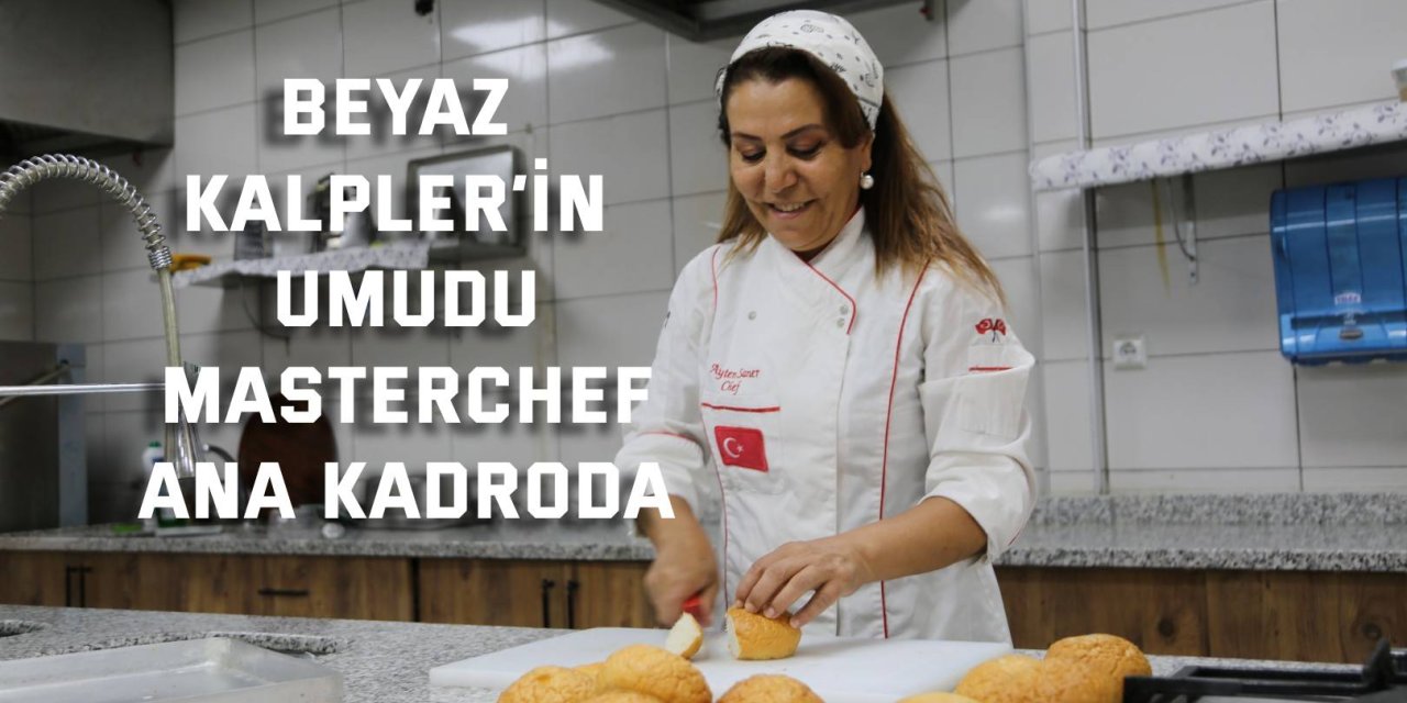 Beyaz Kalpler’in umudu, MasterChef ana kadroda