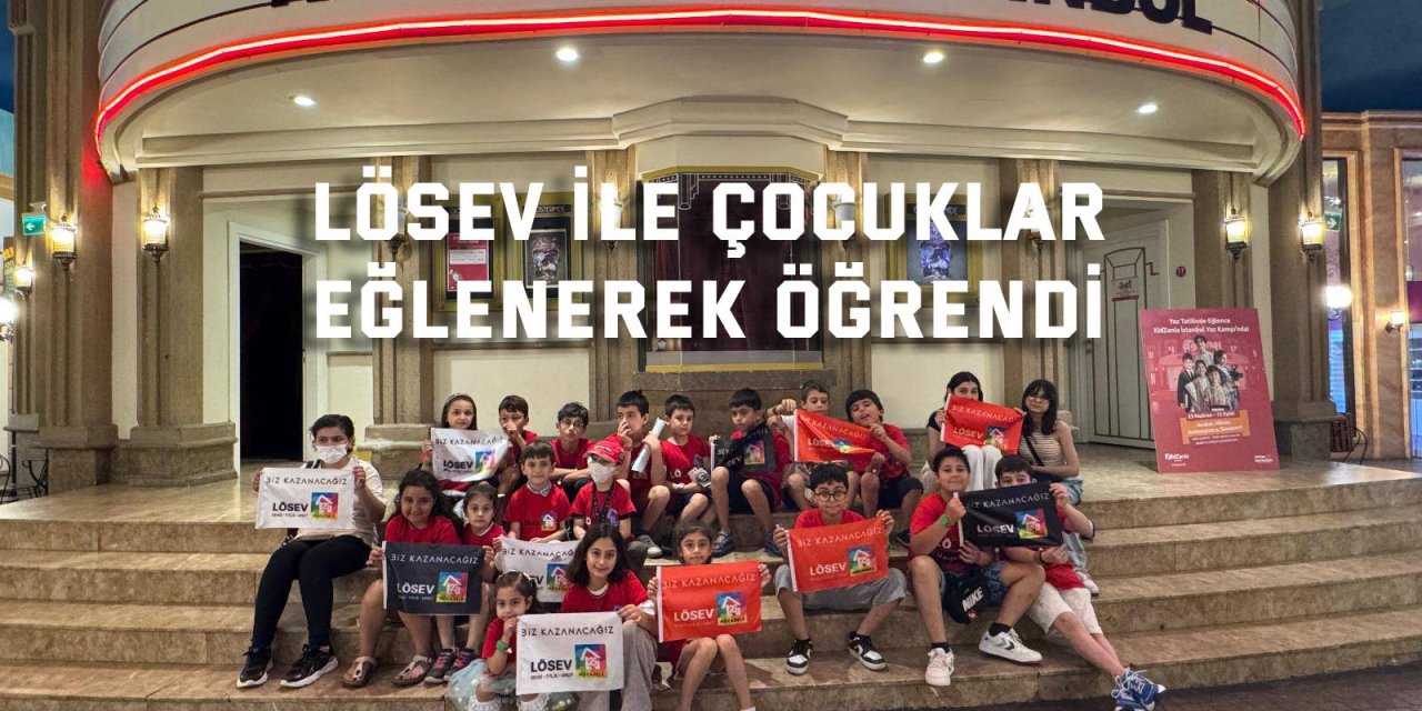 LÖSEV ile çocuklar eğlenerek öğrendi