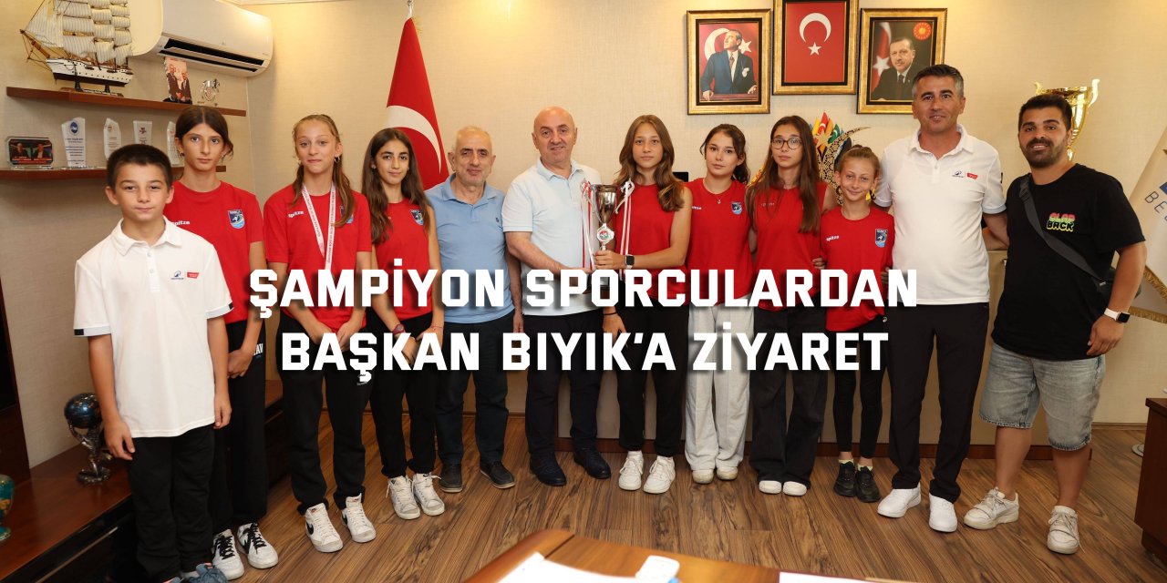 Şampiyon sporculardan  Başkan Bıyık’a Ziyaret