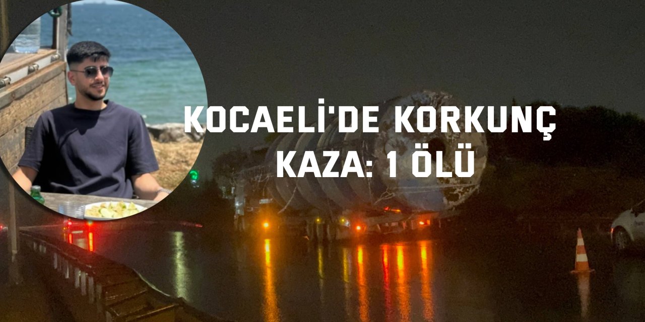 Kocaeli'de 3 araçlı zincirleme kaza: 1 ölü
