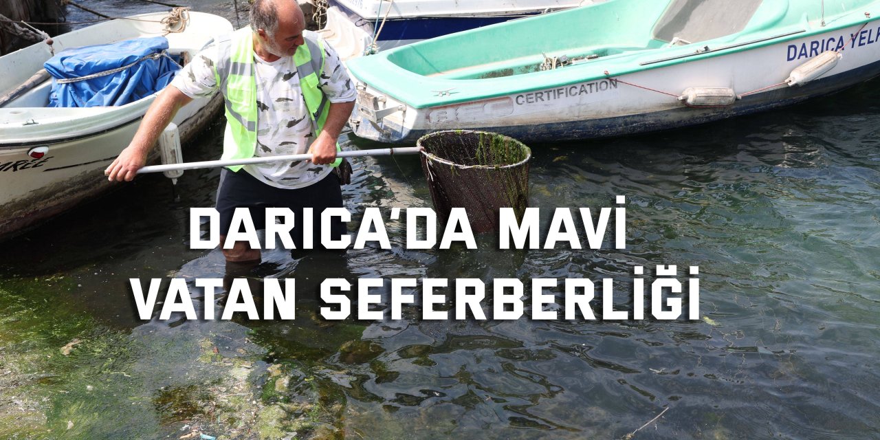 Darıca’da Mavi Vatan seferberliği
