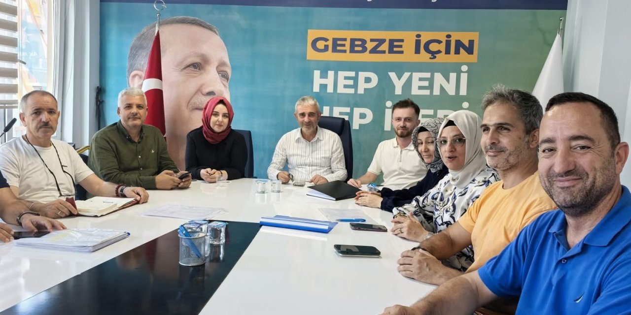 AK Parti Gebze İlçe Yönetimi Toplandı