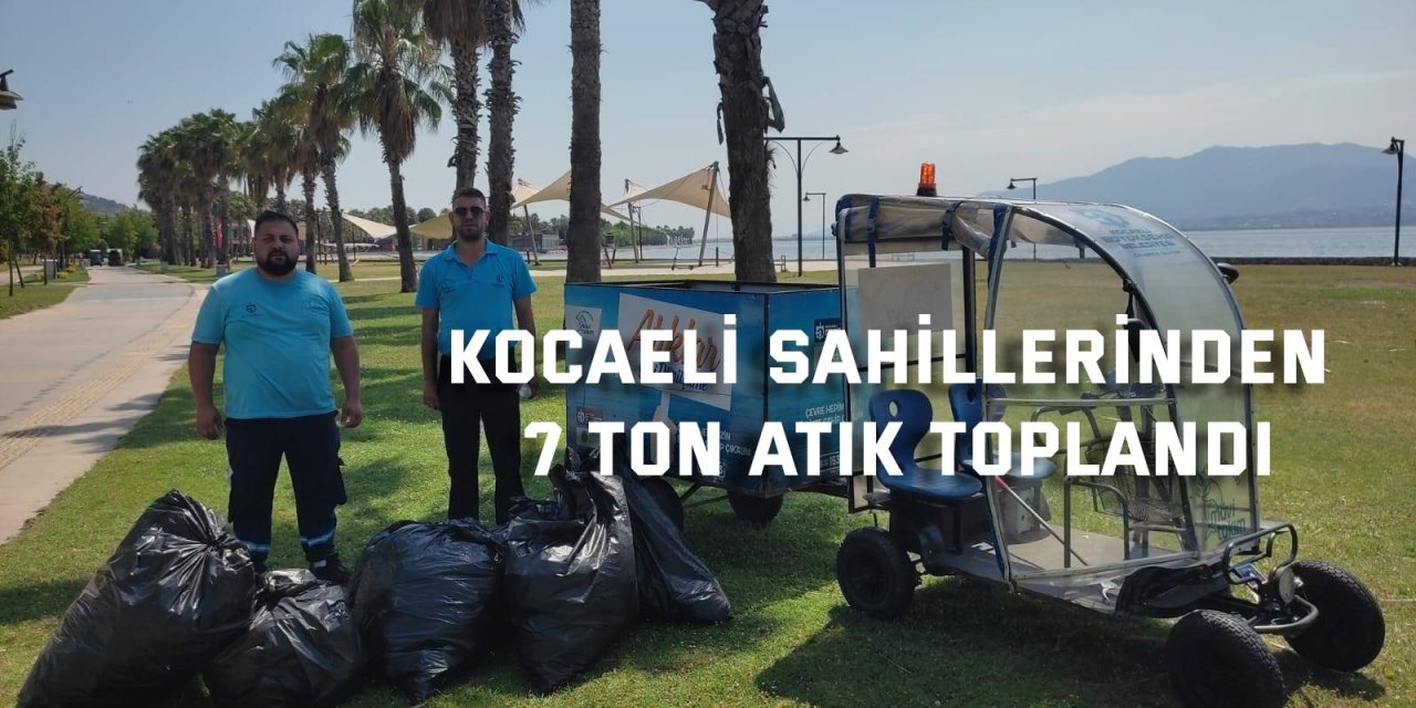 Kocaeli sahillerinden 7 ton atık toplandı