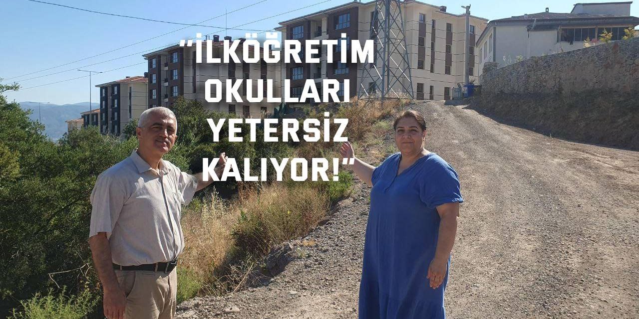 ‘’İlköğretim okulları yetersiz kalıyor!”
