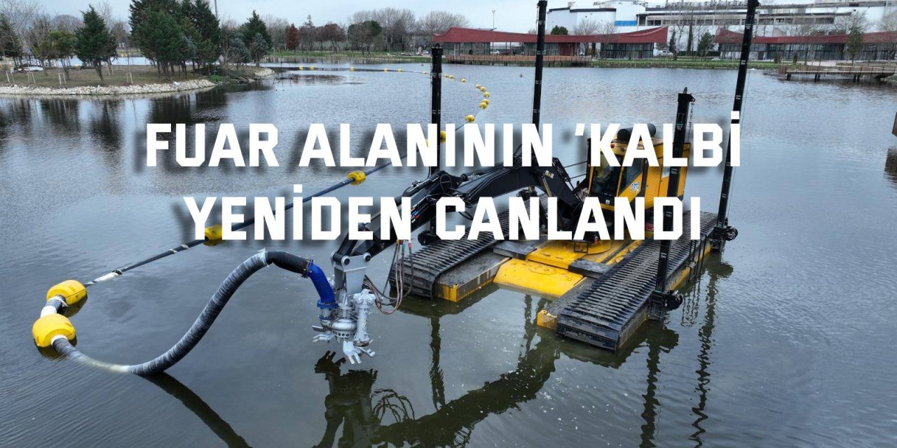 Fuar alanının ‘kalbi’ yeniden canlandı