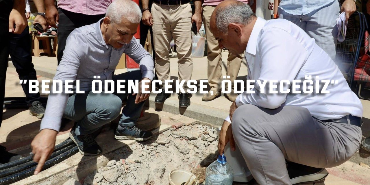 “Bedel Ödenecekse, Ödeyeceğiz”