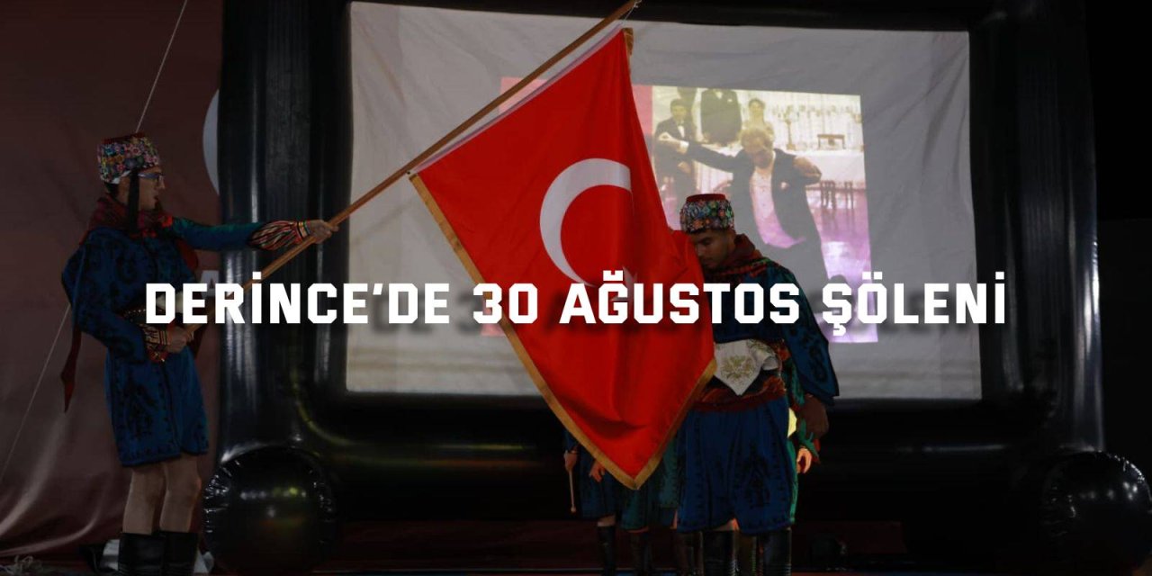 Derince’de 30 Ağustos Şöleni