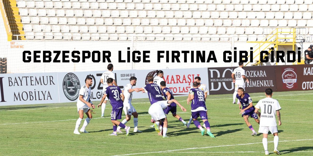 Gebzespor Lige Fırtına Gibi Girdi