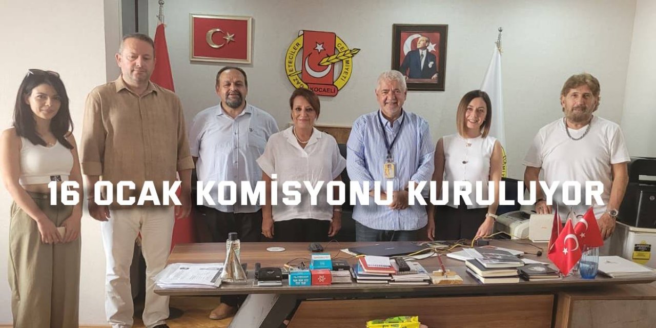 16 Ocak Komisyonu Kuruluyor