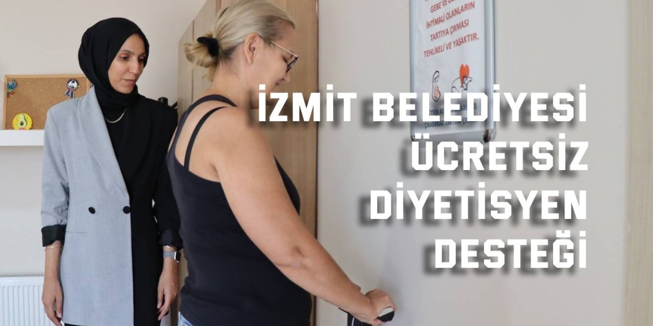 İZMİT BELEDİYESİ      Ücretsiz diyetisyen desteği