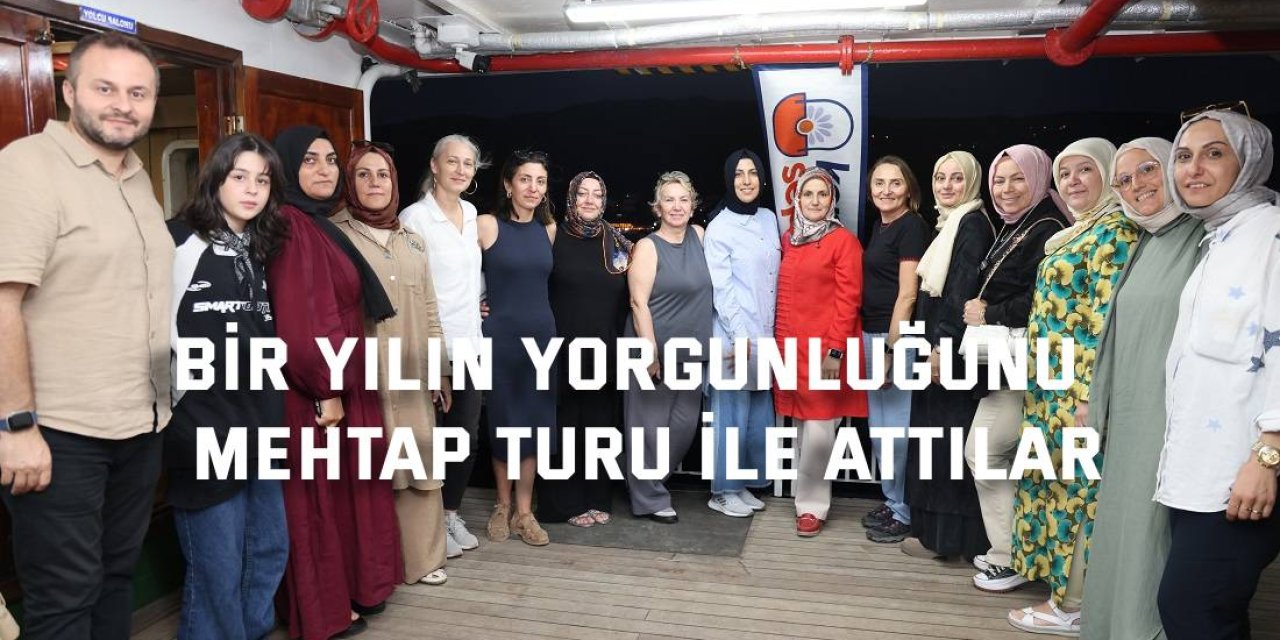 Bir yılın yorgunluğunu  mehtap turu ile attılar