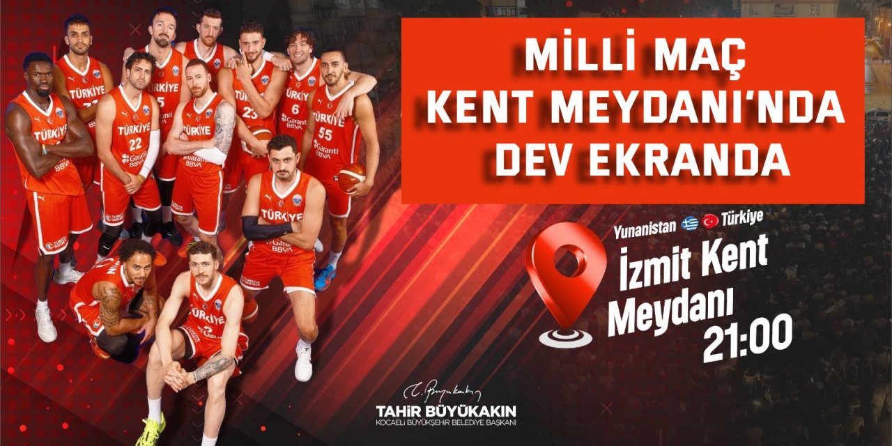 Milli maç Kent Meydanı’nda dev ekranda